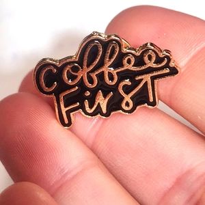 Coffee First Lapel Pin